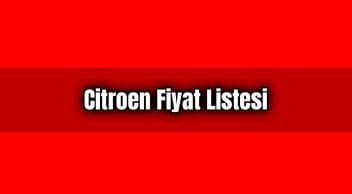 Citroen Fiyat Listesi