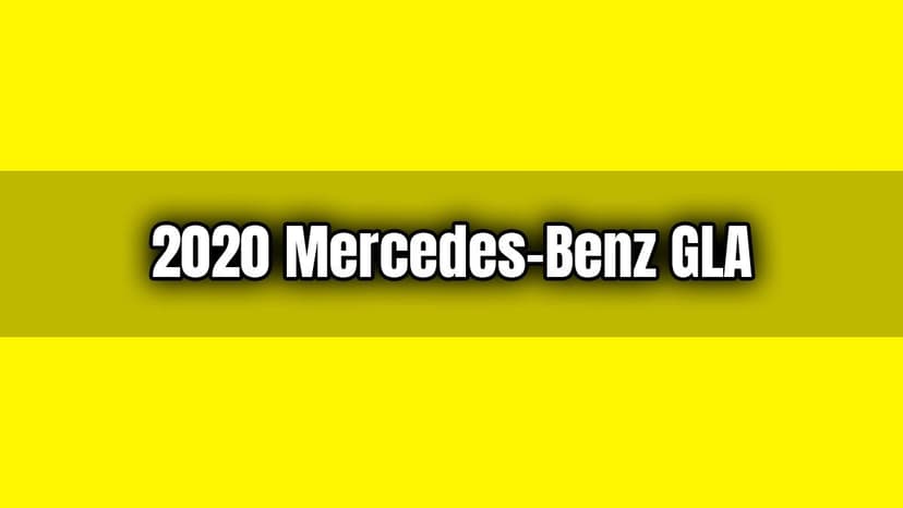 2020 Mercedes-Benz Gla Fiyatı ve Özellikleri Açıklandı