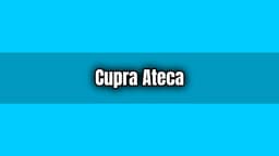 Cupra Ateca 2021: Daha Dinamik Hale Geldi