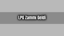 Lpg Zammı Geldi! Zam Sonrası Otogaz Fiyatları