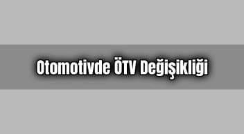 Otomotivde Ötv Değişikliği İçeren Karar Resmi Gazetede Yayımlandı