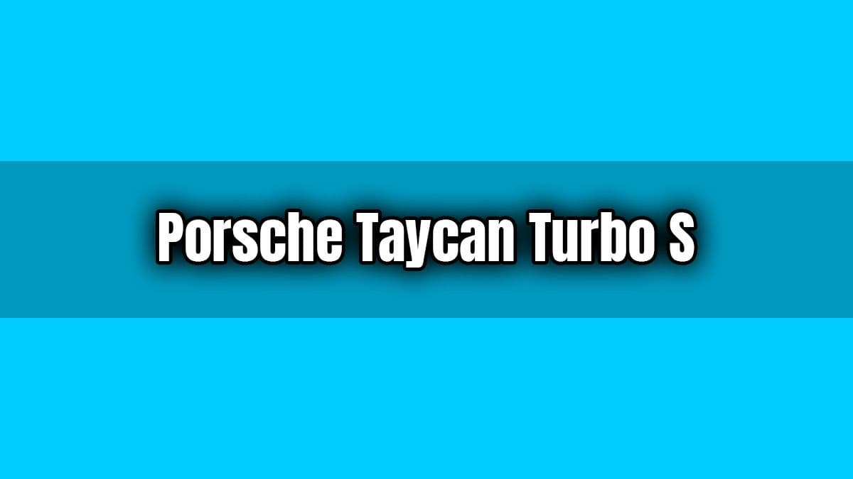 Porsche Taycan Turbo S 2020 Özellikleri ve Geyik Testi