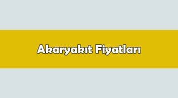 Shell Akaryakıt Fiyatları, Opet ve Petrol Ofisi Satış Fiyatı