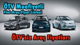 Ötv Muafiyetli Fiat Fiyat Listesi - Engelli Araç Fiyatları