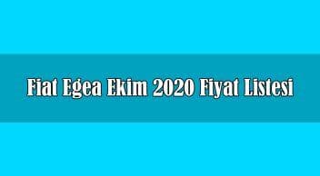 En Çok Satan Fiat Egea Ekim 2020 Fiyat Listesi Açıklandı