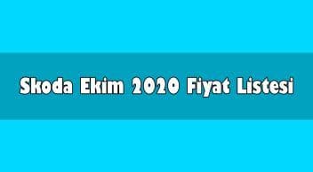 Skoda Ekim 2020 Fiyat: Superb, Kamiq, Karoq ve Kodiaq