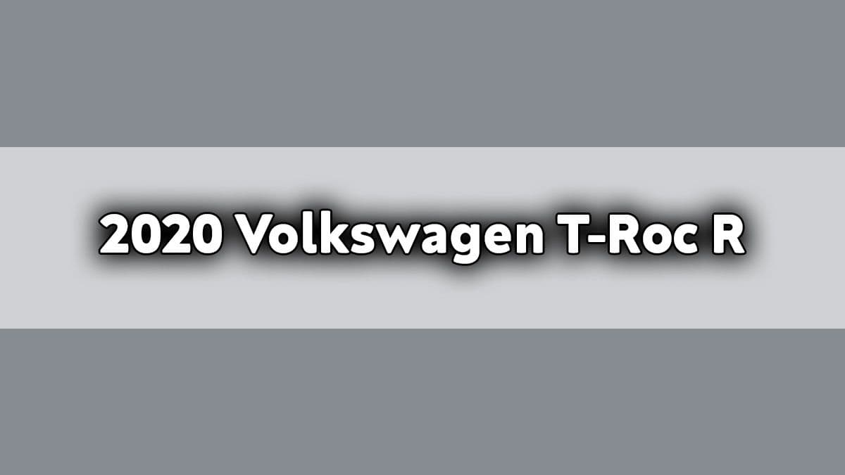 2020 Volkswagen T-Roc R 2.0 Tsi 4Motion Dsg