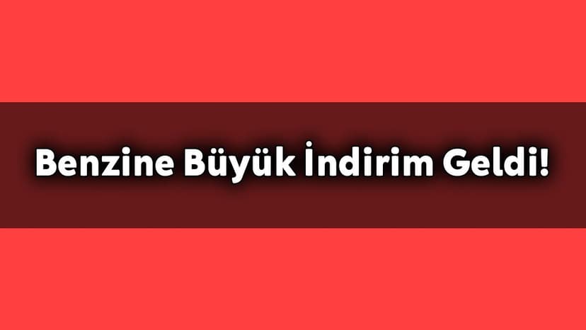 Benzine Büyük İndirim Geldi! Pompaya Yansıyacak