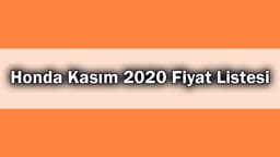 Zamlı Honda Araç Fiyatları? Kasım 2020 Fiyat Listesi