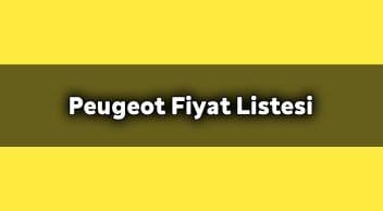 Peugeot Fiyat Listesi Kasım 2020! Yeni 2008 ne Kadar?