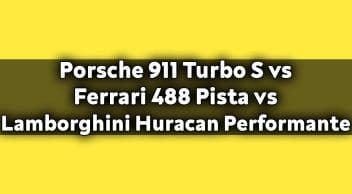Porsche 911 Turbo S Vs Ferrari 488 Pista Vs Lamborghini Huracan Performante Drag Yarışının Kazananı Kim Olur?