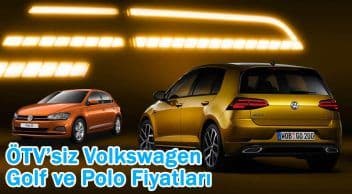 Ötv’siz Volkswagen Golf ve Polo Fiyat Listesi Kasım 2020