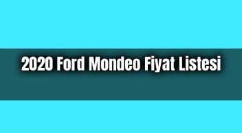 2020 Ford Mondeo Kampanyalı Fiyat Listesi Aralık 2020