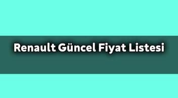Renault Güncel Fiyat Listesi Aralık 2020