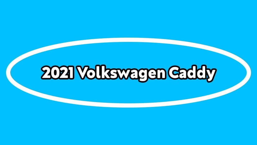 2021 Volkswagen Caddy Fiyatı ve Özellikleri Açıklandı