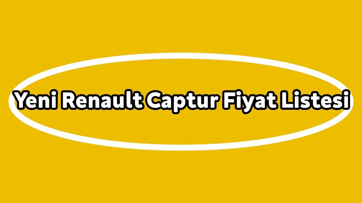 Yeni Renault Captur Ocak 2021 Fiyat Listesi ve Kampanyası