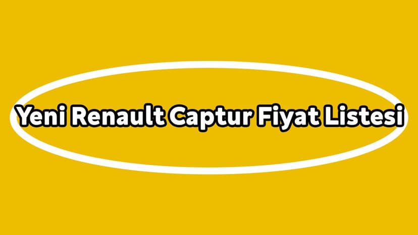 Yeni Renault Captur Ocak 2021 Fiyat Listesi ve Kampanyası