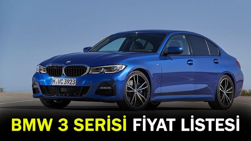 2021 Sıfır Bmw 3 Serisi Fiyat Listesi ve Modelleri