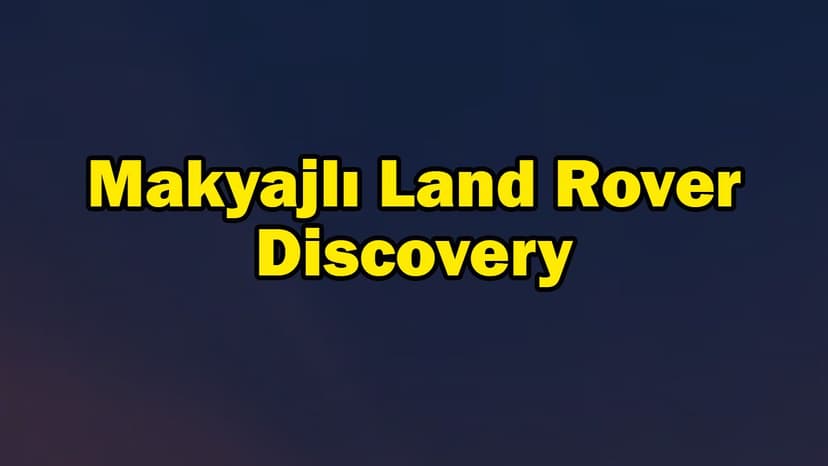 Makyajlı Land Rover Discovery Özellikleri Açıklandı