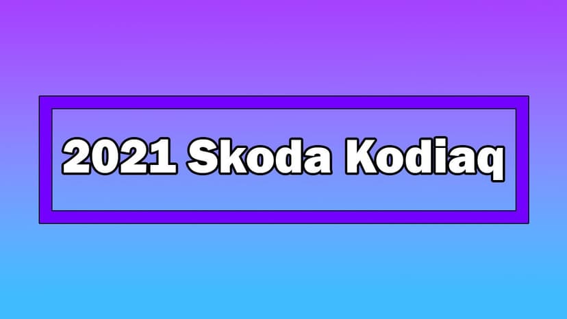 Makyajlı 2021 Skoda Kodiaq Tanıtıldı