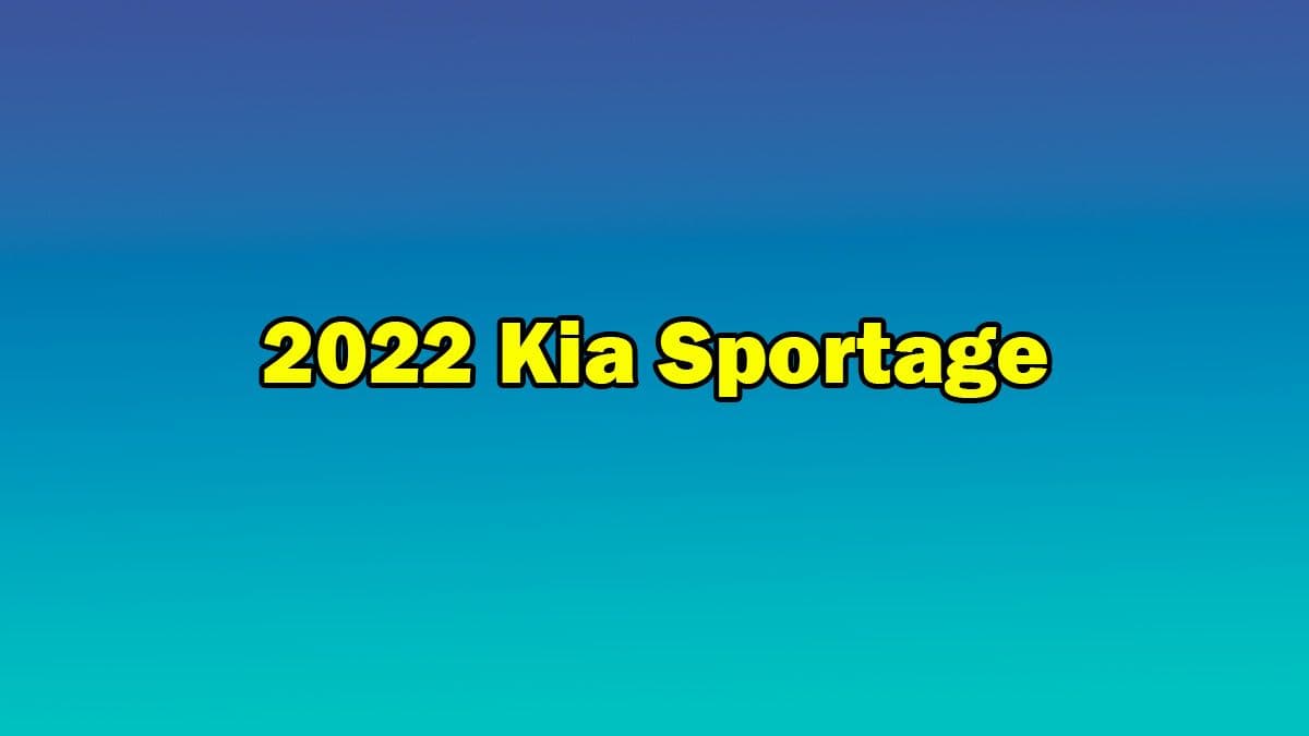 Yeni 2022 Kia Sportage Tanıtıldı