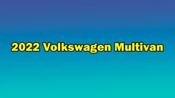 Yeni 2022 Volkswagen Multivan Tanıtıldı