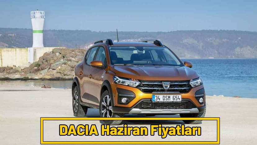 Dacia Haziran 2021 Fiyat Listesi
