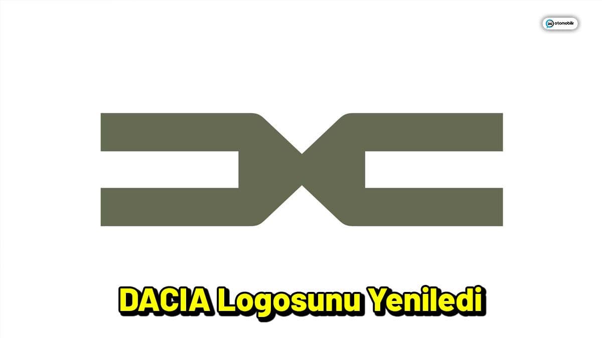 Dacia Logosunu Yeniledi! Araçlarda 2022’De Kullanılacak
