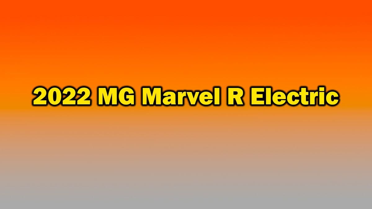 Yeni 2022 Mg Marvel R Electric Özellikleri