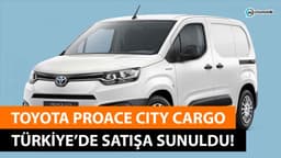 Toyota Proace City Cargo Fiyatı ve Özellikleri Açıklandı