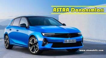 Opel Astra Donanım Paketleri Arasında ne Farklar Var?