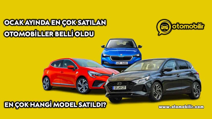 2023 Ocak Ayında En Çok Satan 20 Otomobil Belli Oldu