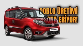Türkiye’de Doblo Üretimi Bu Hafta Sona Erecek!