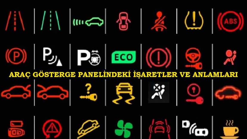 Araba Arıza Lambaları: Gösterge Paneli İşaretlerinin Anlamları