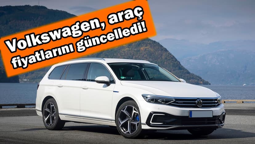 Volkswagen Araç Fiyatlarına bir Zam Daha Geldi!