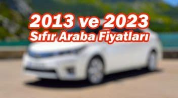 Video: 2013 ve 2023 Sıfır Araba Fiyatları!