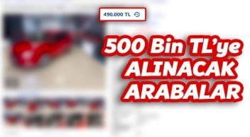 Video: 500 Bin Tl’ye Alınabilecek İkinci El Arabalar!