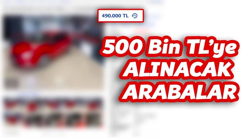 Video: 500 Bin Tl’ye Alınabilecek İkinci El Arabalar!