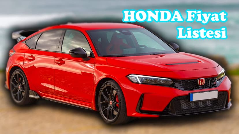 Honda Temmuz 2023 Fiyat Listesi Açıklandı