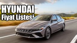 Hyundai Ocak 2024 Fiyat Listesi: En Ucuz Model 710 Bin Tl!