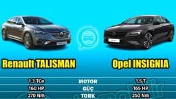 Renault Talisman 1.3 Tce Vs Opel Insignia 1.5T Karşılaştırması