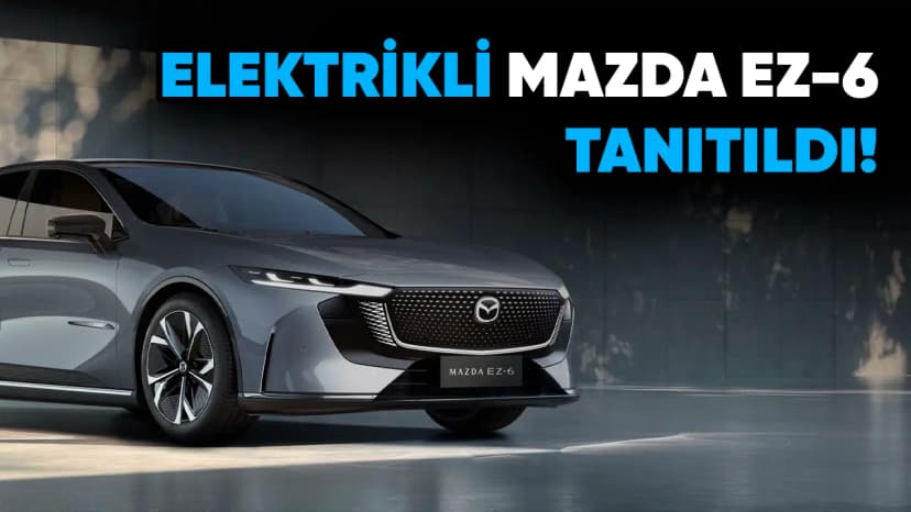 Mazda Ez-6 Yeni Elektrikli Sedan