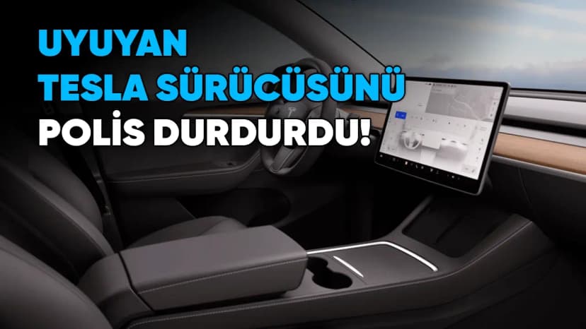 Otopilotla Giderken Uyuyan Tesla Sürücüsünü Polis Durdurdu!
