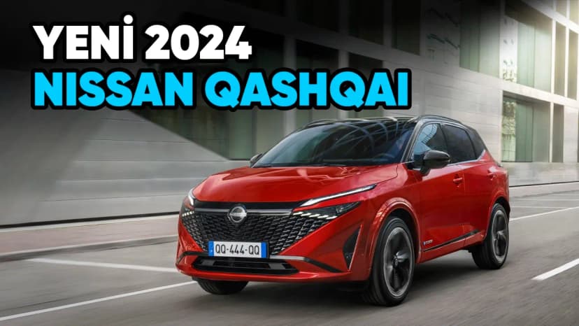 2024 Yeni Nissan Qashqai: Modern Tasarım ve Gelişmiş Özellikler