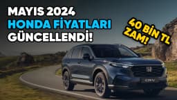 Honda Mayıs 2024 Fiyat Listesi: 2024 Honda Fiyatları