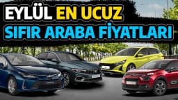 Eylül 2024 En Ucuz Sıfır Arabaları