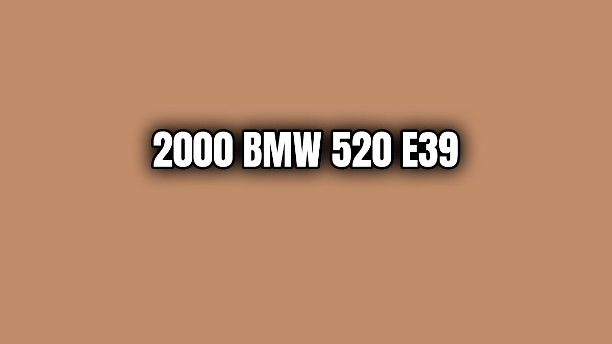 2000 Bmw 520 E39 Özellikleri 1 2000 Bmw 520 E39 Özellikleri