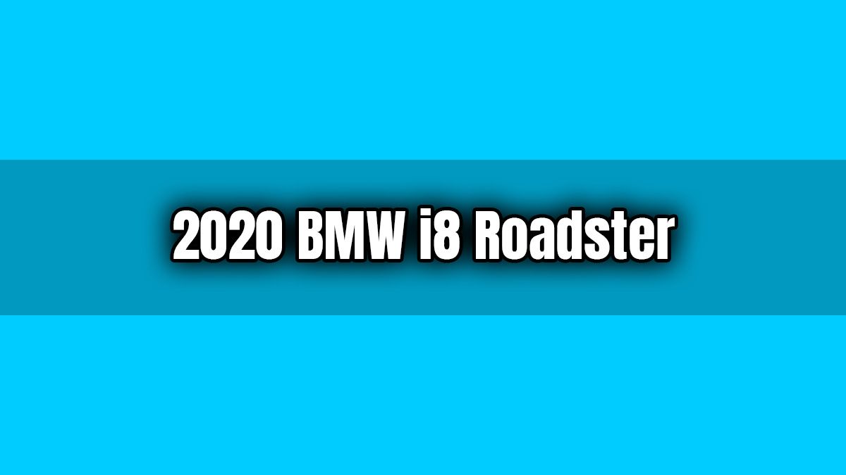 2020 Bmw I8 Roadster Hybrid Xdrive Otomatik Özellikleri