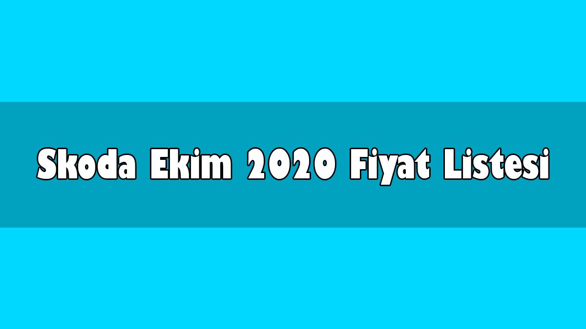 Skoda Ekim 2020 Fiyat: Superb, Kamiq, Karoq ve Kodiaq