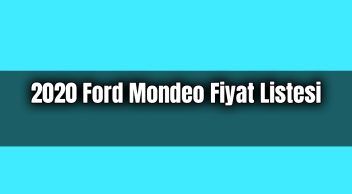 2020 Ford Mondeo Kampanyalı Fiyat Listesi Aralık 2020